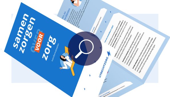 Opengeklapte drievouwsfolder met logo Utrechtzorg, Samen zorgen voor zorg transformatieplan.